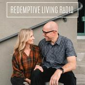 Podcast Redemptive Living Radio