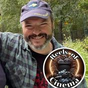 Podcast Reels of Cinema