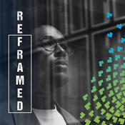 Podcast Reframed