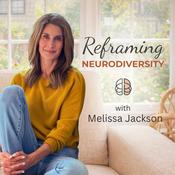 Podcast Reframing Neurodiversity
