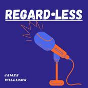 Podcast REGARDLESS