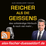Podcast Reicher als die Geissens - das vollständige Hörbuch & noch viel mehr…