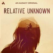 Podcast Relative Unknown