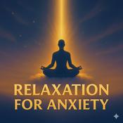 Podcast Relaxation For Anxiety