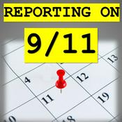 Podcast Reporting on 9/11