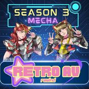 Podcast Retro AV Rewind: A podcast about retro anime and video games!