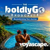 Podcast The BoldlyGo Podcast: Revolutionizing Your Journey