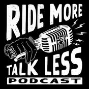 Podcast Ride More Talk Less