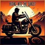 Podcast Riding Into The Sunset