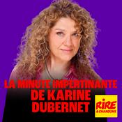 La minute impertinente de Karine Dubernet