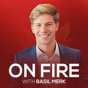 Podcast On Fire with Basil Merk