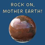 Podcast Rock On, Mother Earth!