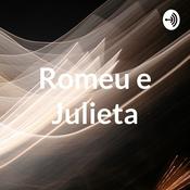 Podcast Romeu e Julieta