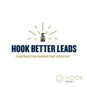 Podcast Roofing Podcast: Hook Better Leads