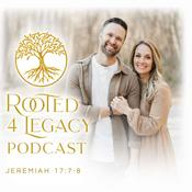 Podcast Rooted 4 Legacy