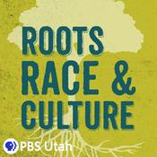 Podcast Roots, Race & Culture