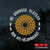 Podcast RTL - De grousse Plateau - Den RTL-Vëlopodcast
