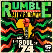 Podcast Rumble: Ali/Foreman and The Soul of '74