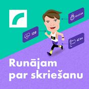 Podcast Runājam par skriešanu ar Tomu Grēviņu