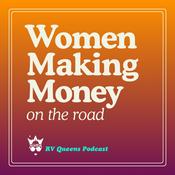 Podcast Women Making Money on the Road with Kate White | Brand-Building, Business Ownership, RV Travel