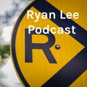 Podcast Ryan Lee Podcast