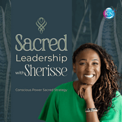 Podcast Sacred Leadership with Sherisse
