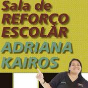 Podcast Sala de Reforço Escolar - Com Adriana Kairos