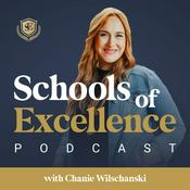 Podcast Schools of Excellence: The No. 1 ECE & Private School Leadership Podcast