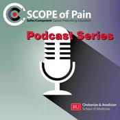 Podcast SCOPE of Pain (Safer/Competent Opioid Prescribing Education)