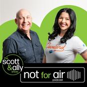 Podcast Scott &amp; Ally: Not For Air