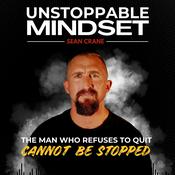 Podcast Sean Michael Crane's Unstoppable Mindset