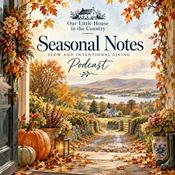 Podcast Seasonal Notes