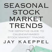 Podcast Seasonal Stock Market Trends by Jay Kaeppel, Book Summary, Podcast, English