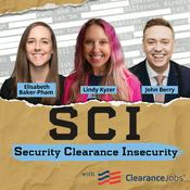 Podcast Security Clearance Insecurity