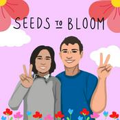 Podcast Seeds to Bloom