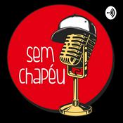 Podcast Sem Chapéu Podcast