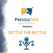 Podcast Settle the Battle by Presolv360