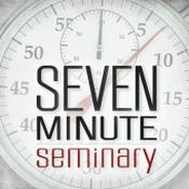 Podcast Seven Minute Seminary