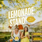 Podcast Shailey & Katie's Lemonade Stand: Design Moms Finding the Happy Balance as Creative Entrepreneurs