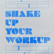Podcast Shake Up Your Workup