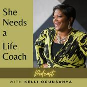 Podcast She Needs a Life Coach