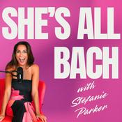 Podcast She's All Bach