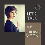 Podcast Shining Moon - Yêu những điều chưa hoàn hảo