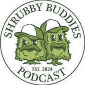 Podcast Shrubby Buddies