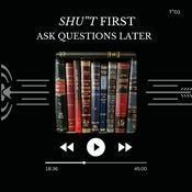 Podcast Shu"T First, Ask Questions Later