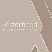 Podcast Sisterhood at River Valley Church