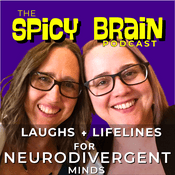 Podcast ADHD & Neurodiversity: The Spicy Brain Podcast
