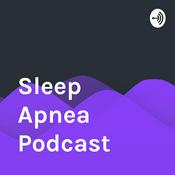 Podcast Sleep Apnea Podcast