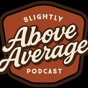 Podcast Slightly Above Average Podcast