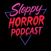 Podcast Sloppy Horror Podcast